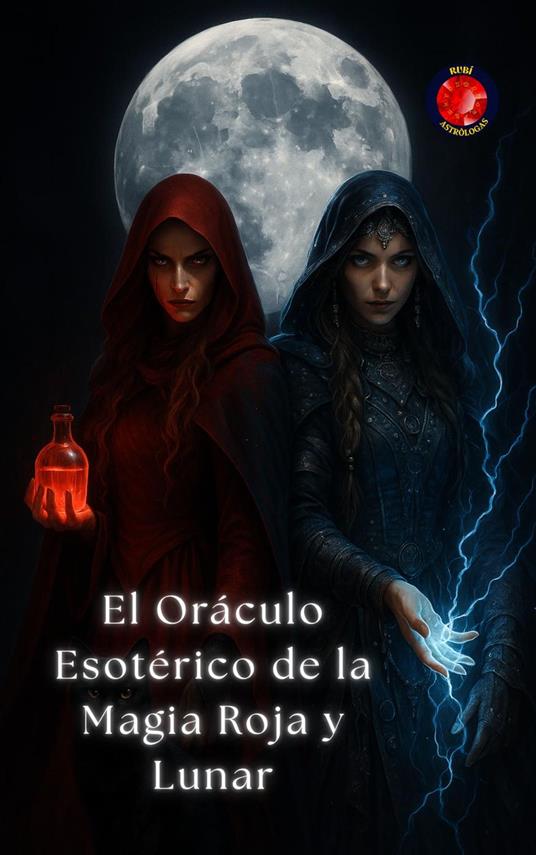 El Oráculo Esotérico de la Magia Roja y Lunar