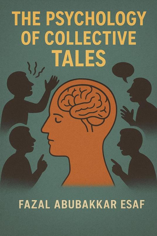 The Psychology of Collective Tales