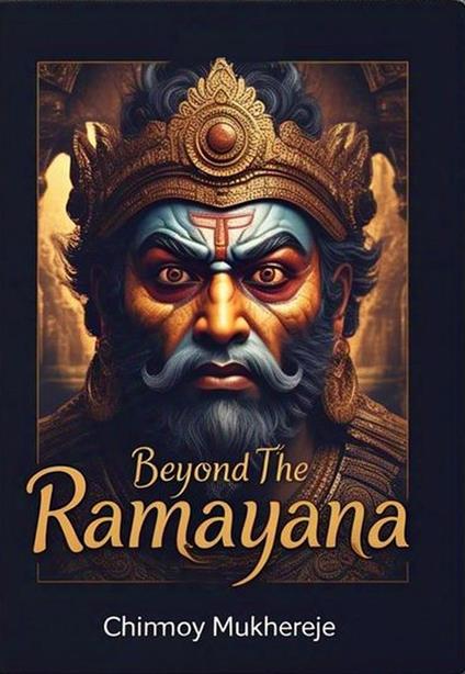 Beyond The Ramayana