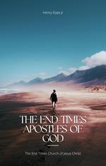 The End-Times Apostles of God