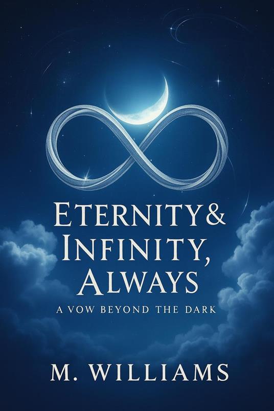 Eternity & Infinity, Always
