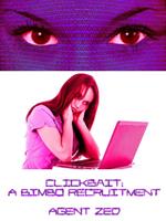 Clickbait: A Bimbo Recruitment
