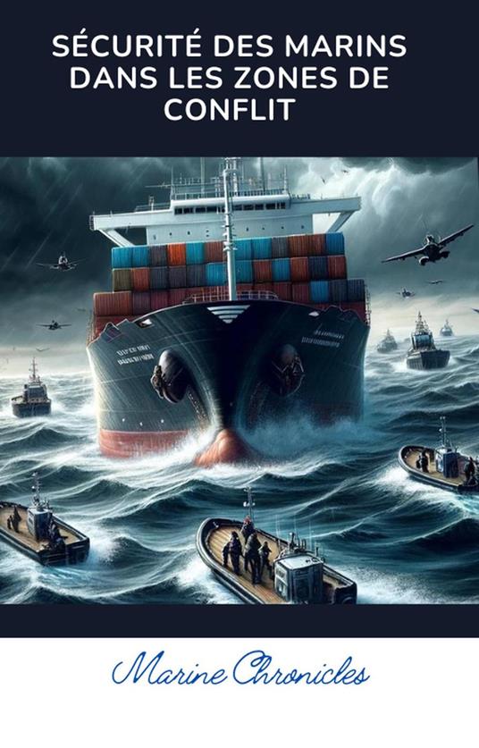Sécurité des Marins dans les Zones de Conflit