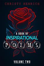 A Book of Inspirational Poems: Volume Two