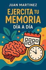 Ejercita tu Memoria Día a Día