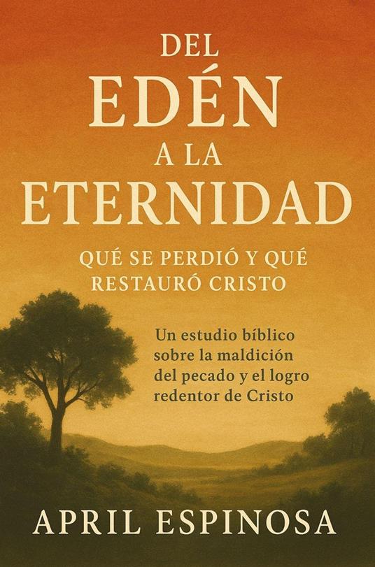 Del Edén a la Eternidad