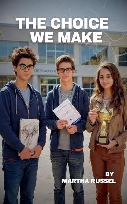 The Choice We Make - Martha Russel - cover
