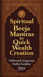 Spiritual Beeja Mantras for Quick Wealth Creation