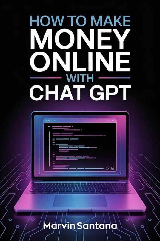 How to Make Money Online With Chat GPT