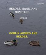 Heroes, Magic and Monsters Book III Goblin Armies and Heroes.