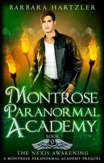 Montrose Paranormal Academy
