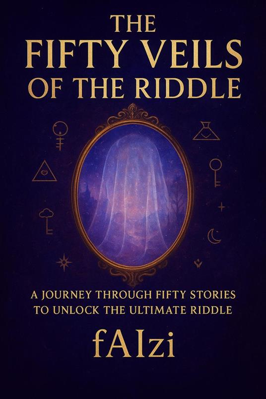 The Fifty Veils of the Riddle