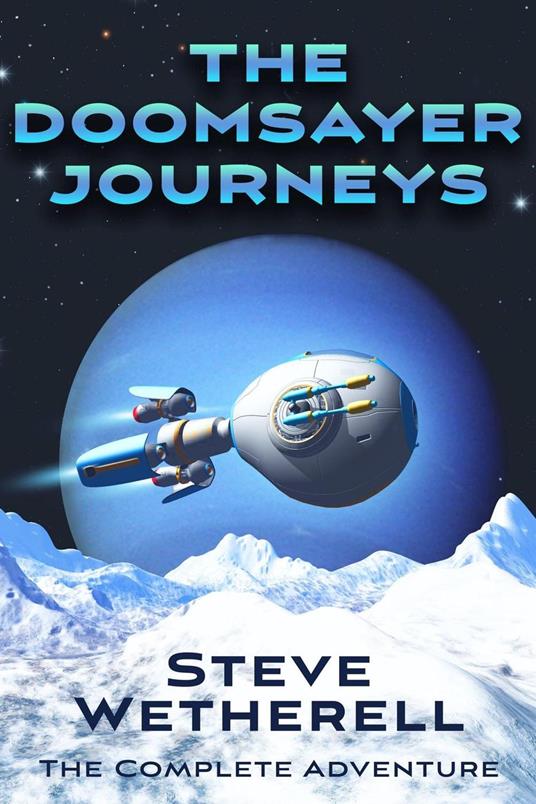 The Doomsayer Journeys: The Complete Adventures