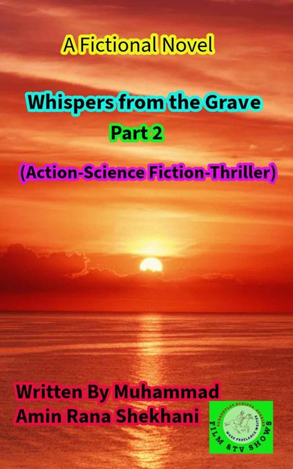 Whispers from the Grave. 2. Murder-Science Fiction-Thriller. Novel Series.