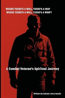 Where There's A Will There's A Way; Where There's A Will There's A Won't - Jerry Custin - cover