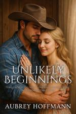 Unlikely Beginnings