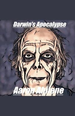 Darwin's Apocalypse - Aaron Abilene - cover
