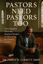 Pastors Need Pastors Too