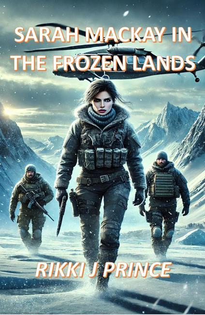Sarah Mackay in the Frozen Lands