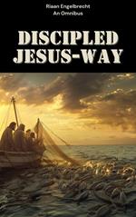 Discipled Jesus-Way