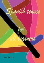 Spanish tenses for all learners