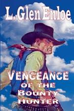 Vengeance of the Bounty Hunter