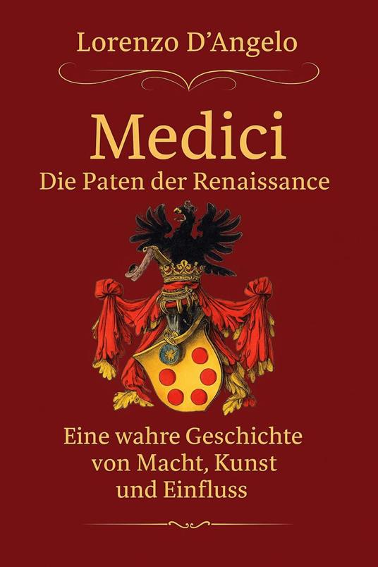 Die Medici Die Paten der Renaissance