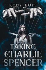 The Taking of Charlie Spencer
