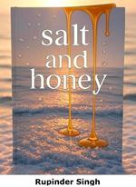 Salt and Honey
