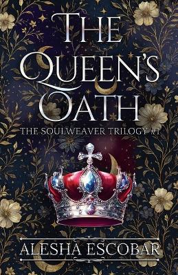 The Queen's Oath - Alesha Escobar - cover