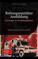 Rettungssanitäter Ausbildung: Grundlagen für den Rettungsdienst