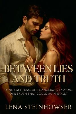 Between Lies and Truth - Lena Steinhowser - cover