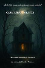 Casa Fara Oglinzi