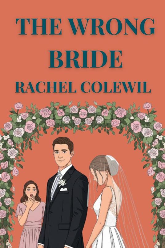 The Wrong Bride