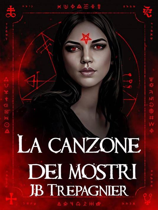 La canzone dei mostri - JB Trepagnier - ebook