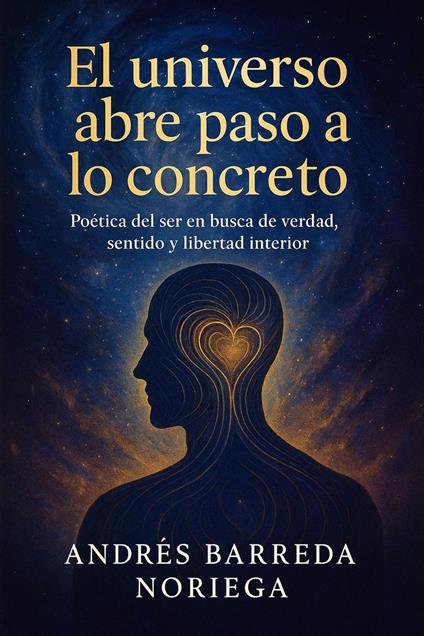 El universo abre paso a lo concreto
