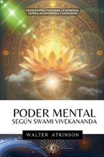 PODER MENTAL - Según Swami Vivekananda