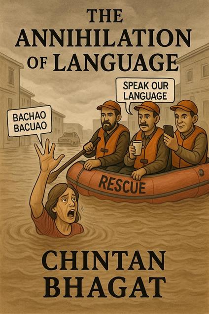 The Annihilation of Language - Chintan Bhagat - ebook