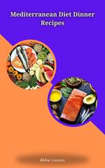 Mediterranean Diet Dinner Recipes