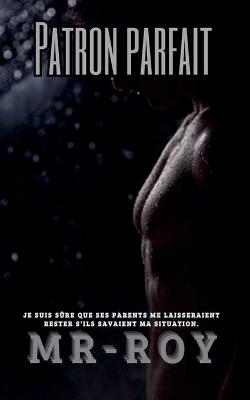 Patron parfait - Mr-Roy - cover