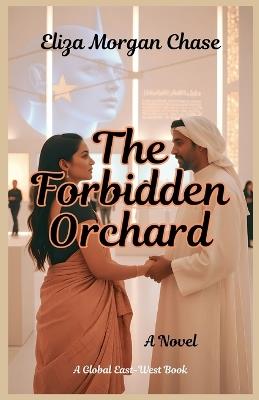 The Forbidden Orchard - Eliza Morgan Chase - cover