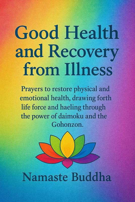 Good Health and Recovery from Illness