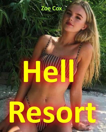 Hell Resort