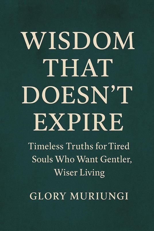 Wisdom that doesn't expire