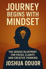 The Journey Begins With Mindset