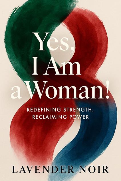 Yes, I Am a Woman!