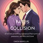 Fate's Collision