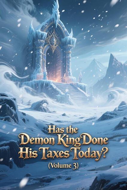 Has the Demon King Done His Taxes Today? (Volume 3)