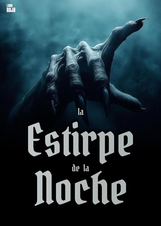 La estirpe de la noche