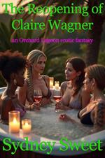 The Reopening of Claire Wagner